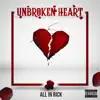 All in Rick - Unbroken Heart - Single